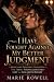 I Have Fought Against My Better Judgment by Marie Rowell