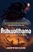 Ashwatthama: The Immortal W...