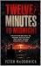 Twelve Minutes to Midnight:...