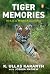 Tiger Memories by K Karanth