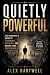 Quietly Powerful: The Intro...