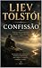 Uma Confissão - Liev Tolstó...