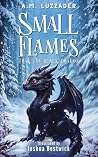 Small Flames: Tra...