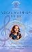 vocal warm-up guide vol 1: ...