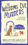 The Wedding Eve Murders: A Homefront Sleuths Mystery (The Homefront Sleuths Cozy Mystery Series Book 12)