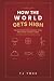 How The World Gets High: A ...
