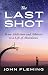 The Last Shot: From Addicti...