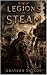 Legions of Steam