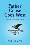 Father Goose Goes...