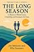 The Long Season: A Memoir o...