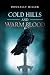 Cold Hills and Warm Blood by Donnally Miller Cold Hills and Warm Blood by Donnally Miller