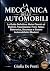 LA MECCANICA DELLE AUTOMOBI...