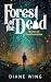 Forest of the Dead: Stories...