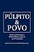 Púlpito e povo: Ensaios em ...