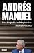 Andrés Manuel. Una biografí...