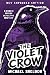 The Violet Crow: New Expand...