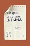 Lo que traemos de...