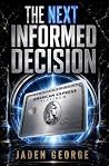 The Next Informed...