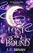 Lost and Bound (The Tethered Series Book 1)