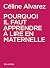 Pourquoi il faut apprendre ...