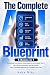 The Complete AI Blueprint by Saha Nito