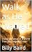 Walk as He Walked: Living L...