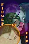 Pieces of Her