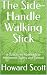 The Side-Handle Walking Sti...