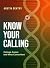 Know Your Calling - College Bible Study by Austin Gentry