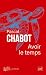 Avoir le temps : Essai de c...