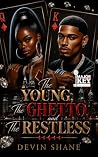 The Young, The Gh...