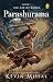 Parashurama: The Axe of Rudra