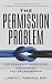 The Permission Problem: The FLOURISH Framework for Modern Police Leadership