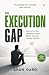 The Execution Gap