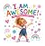 I Am Awesome!: Daily Affirm...
