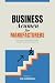 Business Acumen for Manufac...