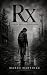 Rx: SANITY AFTER CIVILIZATION