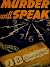 Murder Will Speak
