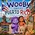 Wooby Goes To Puerto Rico