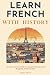 Learn French with Easy Hist...
