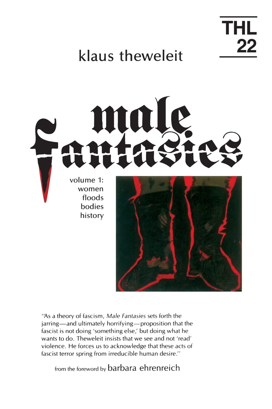 Male Fantasies: Volume 1: Women, Floods, Bodies, History