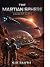 The Martian Sphere: Ashes o...