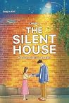 The Silent House:...