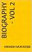 Biography - vol 2