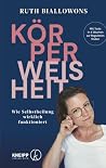 Körperweisheit: W...