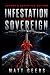 Infestation on The Sovereign: Deep Space. No Escape. No Cure.
