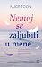 Nemoj se zaljubiti u mene by Paige Toon