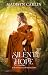 A Silent Hope (Hope Ever After, #3)