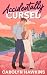 Accidentally Cursed: A Loathe-to-Lovers, Wedding Party Romance (From Austin with Love Book 2)