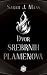 Dvor srebrnih plamenova by Sarah J. Maas
